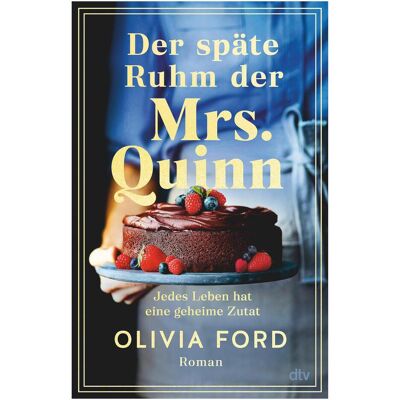 DTV Der späte Ruhm der Mrs. Quinn, Fiction de Sonja Rebernik-Heidegger, Olivia Ford - Publicité DTV Der späte Ruhm der Mrs. Quinn, Fiction de Sonja Rebernik-Heidegger, Olivia Ford - Publicité