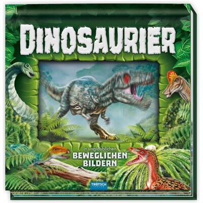 Dinosaurier in unglaublichen beweglichen Bildern, Livre pour enfants de Trötsch Verlag GmbH & Co. KG (Éditions Trötsch) - Publicité Dinosaurier in unglaublichen beweglichen Bildern, Livre pour enfants de Trötsch Verlag GmbH & Co. KG (Éditions Trötsch) - Publicité