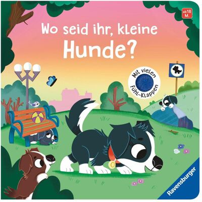 Ravensburger, Livres pour bébé, Wo seid ihr, kleine Hunde? (Allemand) - Publicité Ravensburger, Livres pour bébé, Wo seid ihr, kleine Hunde? (Allemand) - Publicité