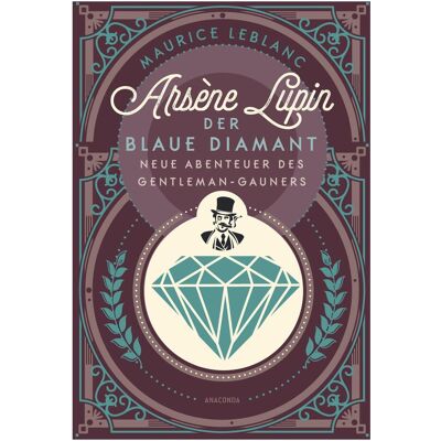 AnacondA Arsène Lupin. Der blaue Diamant, Fiction de Maurice Leblanc, Felix Mayer - Publicité AnacondA Arsène Lupin. Der blaue Diamant, Fiction de Maurice Leblanc, Felix Mayer - Publicité