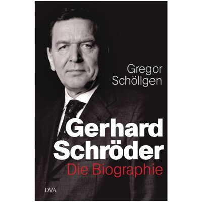 Dva Gerhard Schröder, Ouvrages spécialisés de Gregor Schöllgen - Publicité Dva Gerhard Schröder, Ouvrages spécialisés de Gregor Schöllgen - Publicité