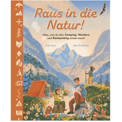 Prestel Raus in die Natur! Alles, was du über Campen, Wandern und Backpacking wissen musst, Livre pour enfants de Martin Stanev, Iron Tazz, Anna Schaub - Publicité Prestel Raus in die Natur! Alles, was du über Campen, Wandern und Backpacking wissen musst, Livre pour enfants de Martin Stanev, Iron Tazz, Anna Schaub - Publicité