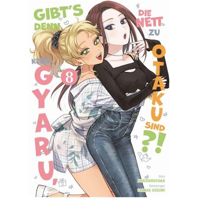 Panini Gibt's denn keine Gyaru, die nett zu Otaku sind?! 08, Fiction de Sakana Uozumi, Norishirochan - Publicité Panini Gibt's denn keine Gyaru, die nett zu Otaku sind?! 08, Fiction de Sakana Uozumi, Norishirochan - Publicité