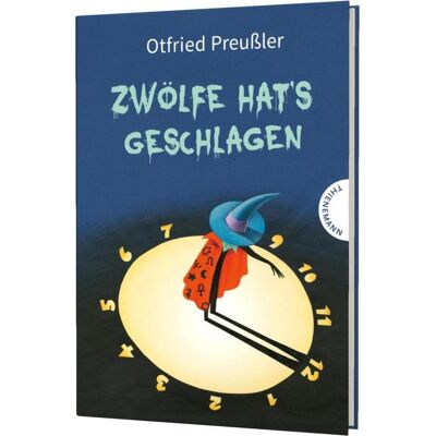 Thienemann Zwölfe hat's geschlagen, Livre pour enfants de Isabel Kreitz, Otfried Preussler - Publicité Thienemann Zwölfe hat's geschlagen, Livre pour enfants de Isabel Kreitz, Otfried Preussler - Publicité