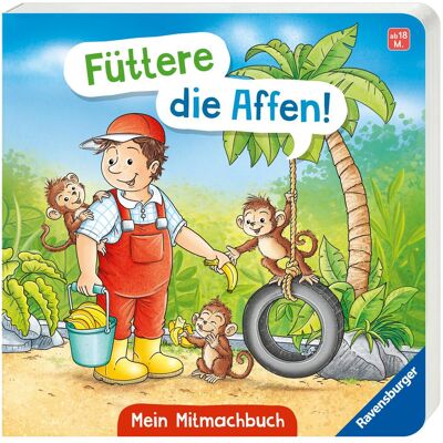 Ravensburger, Livres pour bébé, Füttere die Affen! Mein Zoo-Mitmachbuch (Allemand) - Publicité Ravensburger, Livres pour bébé, Füttere die Affen! Mein Zoo-Mitmachbuch (Allemand) - Publicité