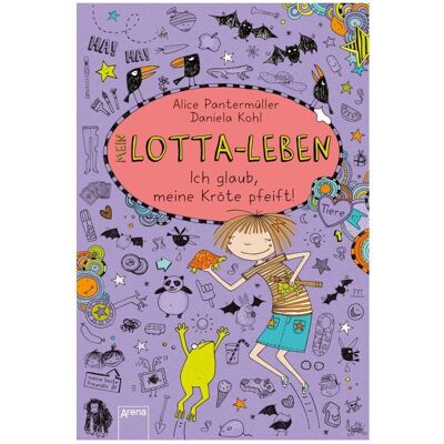 Arena Mein Lotta-Leben. Ich glaub, meine Kröte pfeift, Livre pour enfants de Chou de Daniela, Alice Pantermüller - Publicité Arena Mein Lotta-Leben. Ich glaub, meine Kröte pfeift, Livre pour enfants de Chou de Daniela, Alice Pantermüller - Publicité