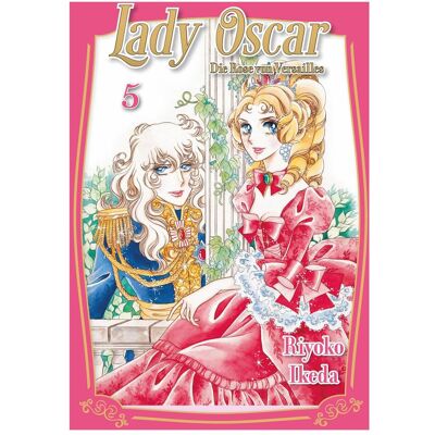 Panini Lady Oscar: Die Rose von Versailles 05, Fiction de Riyoko Ikeda, Katrin Stamm - Publicité Panini Lady Oscar: Die Rose von Versailles 05, Fiction de Riyoko Ikeda, Katrin Stamm - Publicité