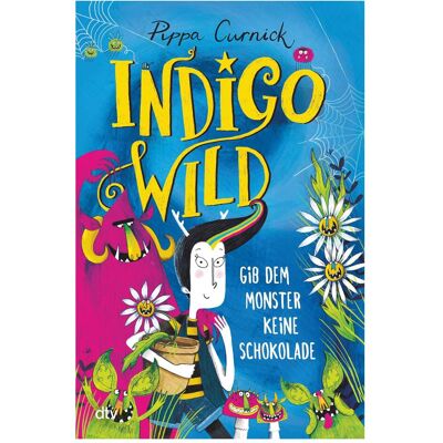 DTV Indigo Wild – Gib dem Monster keine Schokolade, Livre pour enfants de Pippa Curnick, Karolin Viseneber - Publicité DTV Indigo Wild – Gib dem Monster keine Schokolade, Livre pour enfants de Pippa Curnick, Karolin Viseneber - Publicité