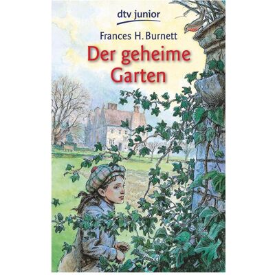 DTV Der geheime Garten, Livre pour enfants de Friedel Hömke, Frances Hodgson Burnett. Publicité DTV Der geheime Garten, Livre pour enfants de Friedel Hömke, Frances Hodgson Burnett. Publicité