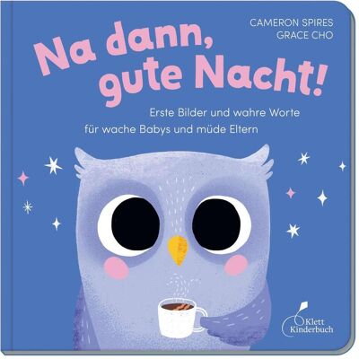 Klett Kinderbuch Na dann, gute Nacht!, Livre pour enfants de Grace Cho, Monika Osberghaus, Cameron Spires - Publicité Klett Kinderbuch Na dann, gute Nacht!, Livre pour enfants de Grace Cho, Monika Osberghaus, Cameron Spires - Publicité