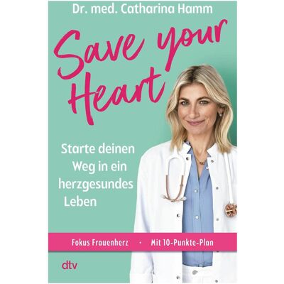 DTV Save your Heart, Livres spécialisés de Dr. med. Catharina Hamm, Lorena Addotto, Catharina Hamm - Publicité DTV Save your Heart, Livres spécialisés de Dr. med. Catharina Hamm, Lorena Addotto, Catharina Hamm - Publicité