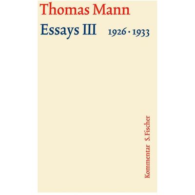 S.Fischer Essays III 1926–1933, Fiction de Thomas Mann - Publicité S.Fischer Essays III 1926–1933, Fiction de Thomas Mann - Publicité