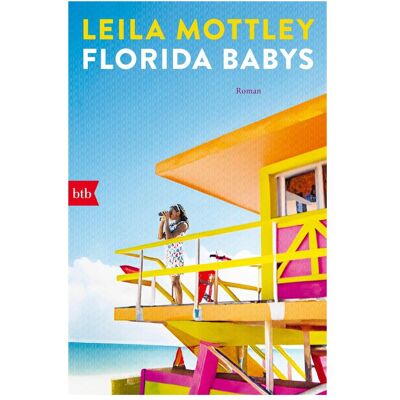 btb Florida Babys, Fiction de Leila Mottley - Publicité btb Florida Babys, Fiction de Leila Mottley - Publicité