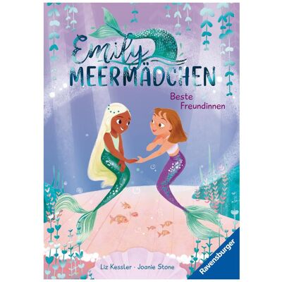 Ravensburger Emily Meermädchen - Beste Freundinnen (ein Meerjungfrauen-Erstlesebuch für Kinder ab 6 Jahre, Livre pour enfants de Anna colombe, Joanie Stone, Liz Kessler - Publicité Ravensburger Emily Meermädchen - Beste Freundinnen (ein Meerjungfrauen-Erstlesebuch für Kinder ab 6 Jahre, Livre pour enfants de Anna colombe, Joanie Stone, Liz Kessler - Publicité