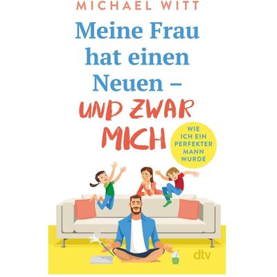 DTV Meine Frau hat einen Neuen – und zwar mich!, Fiction de Michael Witt - Publicité DTV Meine Frau hat einen Neuen – und zwar mich!, Fiction de Michael Witt - Publicité