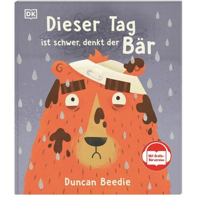 Dorling Kindersley Beedie:Dieser Tag ist schwer, denkt der, Livre pour enfants de Duncan Beedie - Publicité Dorling Kindersley Beedie:Dieser Tag ist schwer, denkt der, Livre pour enfants de Duncan Beedie - Publicité