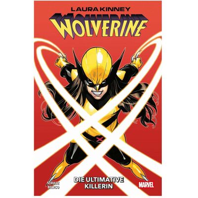 Panini Laura Kinney: Wolverine, Fiction de Alexander Rösch, Erica Schultz, Giada Belviso - Publicité Panini Laura Kinney: Wolverine, Fiction de Alexander Rösch, Erica Schultz, Giada Belviso - Publicité
