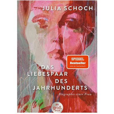 DTV Das Liebespaar des Jahrhunderts, Fiction de Julia Schoch - Publicité DTV Das Liebespaar des Jahrhunderts, Fiction de Julia Schoch - Publicité