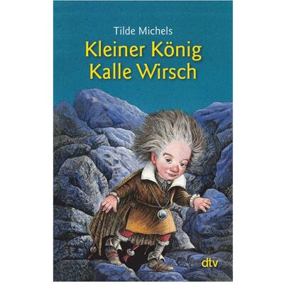 DTV Kleiner König Kalle Wirsch, Livre pour enfants de Ilde Michels, Tilman Michalski - Publicité DTV Kleiner König Kalle Wirsch, Livre pour enfants de Ilde Michels, Tilman Michalski - Publicité