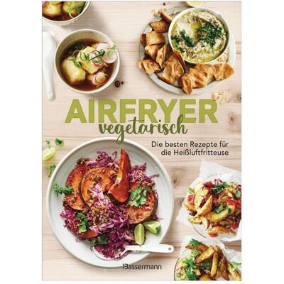 Bassermann Airfryer vegetarisch - Die besten Rezepte für die Heissluftfritteuse, Friteuse, Multicolore - Publicité Bassermann Airfryer vegetarisch - Die besten Rezepte für die Heissluftfritteuse, Friteuse, Multicolore - Publicité