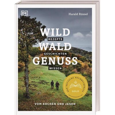 Dorling Kindersley Wild – Wald – Genuss, Guide de Tronc d'Harald, Anna Schneider - Publicité Dorling Kindersley Wild – Wald – Genuss, Guide de Tronc d'Harald, Anna Schneider - Publicité