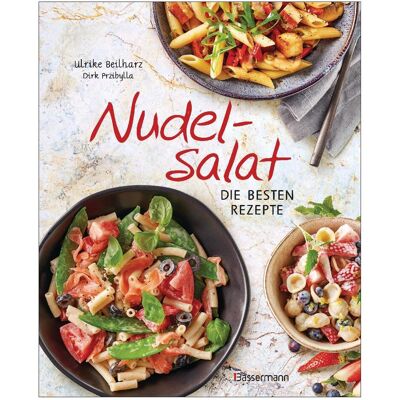 Bassermann Nudelsalat - Die besten Rezepte, Guide de Ulrike Beilharz, Dirk Przibylla - Publicité Bassermann Nudelsalat - Die besten Rezepte, Guide de Ulrike Beilharz, Dirk Przibylla - Publicité