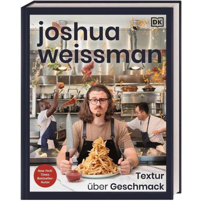 Dorling Kindersley Joshua Weissman: Textur über Geschmack, Guide de Helmut Ertl, Joshua Weissman - Publicité Dorling Kindersley Joshua Weissman: Textur über Geschmack, Guide de Helmut Ertl, Joshua Weissman - Publicité