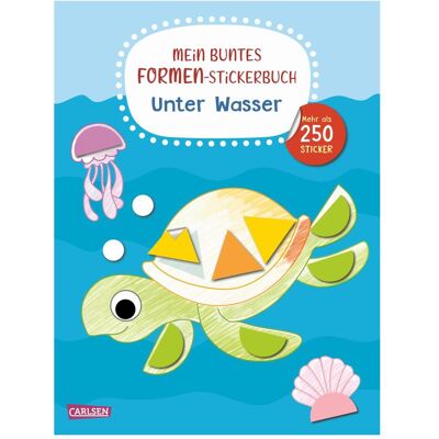 Carlsen, Autocollants, Mein buntes Formen-Stickerbuch: Unter Wasser - Publicité Carlsen, Autocollants, Mein buntes Formen-Stickerbuch: Unter Wasser - Publicité