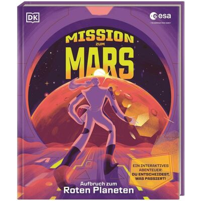 Dorling Kindersley Mission zum Mars, Livre pour enfants de DK Verlag - Enfants, Maria Zettner, Adamastor, Dr Sheila Kanani, Sheila Kanani - Publicité Dorling Kindersley Mission zum Mars, Livre pour enfants de DK Verlag - Enfants, Maria Zettner, Adamastor, Dr Sheila Kanani, Sheila Kanani - Publicité