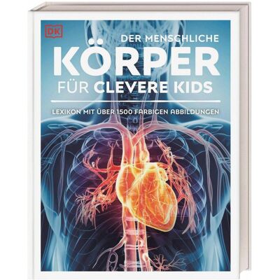 Dorling Kindersley Wissen für clevere Kids. Der menschliche Körper für clevere Kids, Livre pour enfants de Martin Kliche, DK Verlag - Enfants - Publicité Dorling Kindersley Wissen für clevere Kids. Der menschliche Körper für clevere Kids, Livre pour enfants de Martin Kliche, DK Verlag - Enfants - Publicité