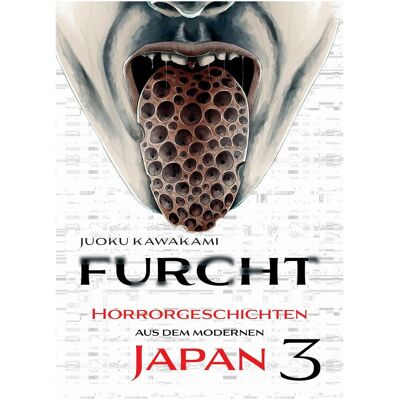 Panini Furcht: Horrorgeschichten aus dem modernen Japan 03, Fiction de Gregor Wakounig, Juoku Kawakami - Publicité Panini Furcht: Horrorgeschichten aus dem modernen Japan 03, Fiction de Gregor Wakounig, Juoku Kawakami - Publicité