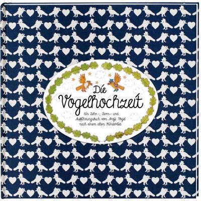 Coppenrath Die Vogelhochzeit (Mini-Ausgabe), Livre pour enfants de Antje Vogel - Publicité Coppenrath Die Vogelhochzeit (Mini-Ausgabe), Livre pour enfants de Antje Vogel - Publicité
