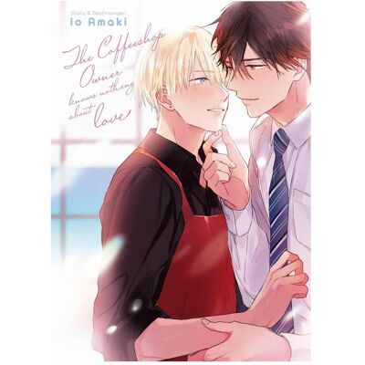 Panini The Coffeeshop Owner knows nothing about Love, Fiction de Io Amaki, Dorothea Überall - Publicité Panini The Coffeeshop Owner knows nothing about Love, Fiction de Io Amaki, Dorothea Überall - Publicité