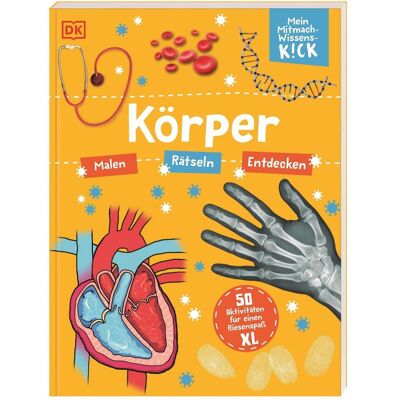 Dorling Kindersley Mein Mitmach-Wissens-K!ck - Körper, Livre pour enfants de Crabe Wiebke, DK Verlag - Enfants - Publicité Dorling Kindersley Mein Mitmach-Wissens-K!ck - Körper, Livre pour enfants de Crabe Wiebke, DK Verlag - Enfants - Publicité
