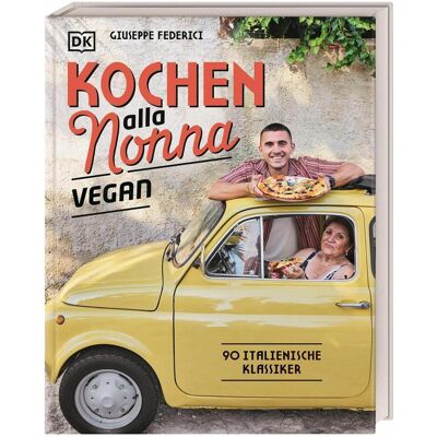 Dorling Kindersley Kochen alla Nonna, Guide de Johanna Hofer von Lobenstein, Giuseppe Federici - Publicité Dorling Kindersley Kochen alla Nonna, Guide de Johanna Hofer von Lobenstein, Giuseppe Federici - Publicité