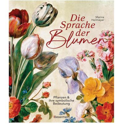 Bassermann Die Sprache der Blumen. Pflanzen und ihre symbolische Bedeutung, Manuels scolaires de Marina Heilmeyer - Publicité Bassermann Die Sprache der Blumen. Pflanzen und ihre symbolische Bedeutung, Manuels scolaires de Marina Heilmeyer - Publicité