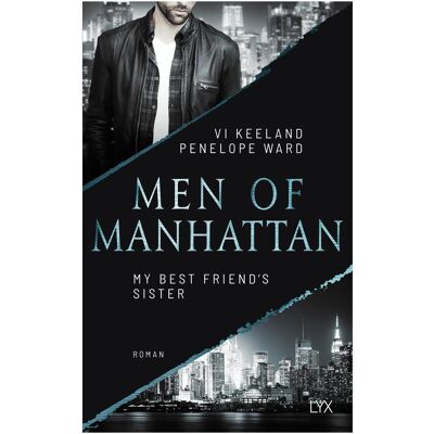 Lübbe Men of Manhattan - My Best Friend's Sister, Fiction de Vi Keeland, Quartier Penelope, Antje Görnig - Publicité Lübbe Men of Manhattan - My Best Friend's Sister, Fiction de Vi Keeland, Quartier Penelope, Antje Görnig - Publicité