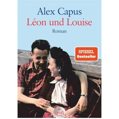 DTV Léon und Louise, Fiction de Alex Capus - Publicité DTV Léon und Louise, Fiction de Alex Capus - Publicité