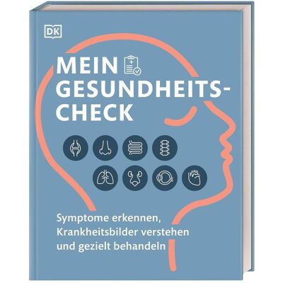 Dorling Kindersley Mein Gesundheits-Check, Guide de Michael Dawson, Kristina Routh, Martyn Page, Dina Kaufman, Mike Wyndham - Publicité Dorling Kindersley Mein Gesundheits-Check, Guide de Michael Dawson, Kristina Routh, Martyn Page, Dina Kaufman, Mike Wyndham - Publicité