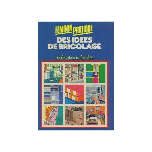 Des idées de bricolage