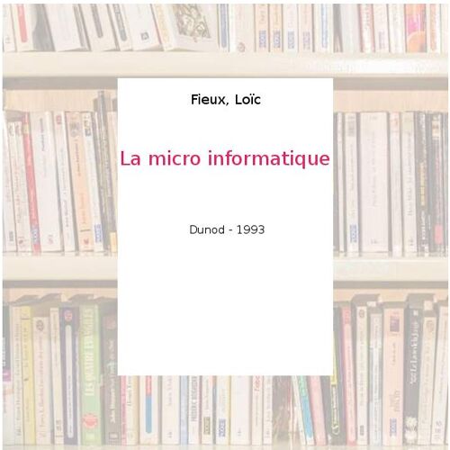 La micro informatique