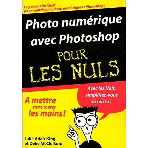 Photo numérique avec Photoshop pour les Nuls