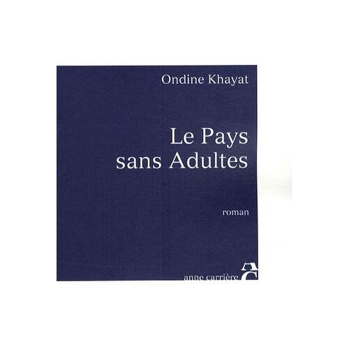 Le pays sans adultes