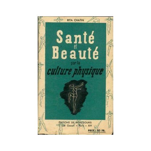 Sante et beauté par la culture physique