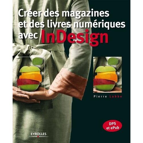 Créer des magazines et des livres numériques avec InDesign