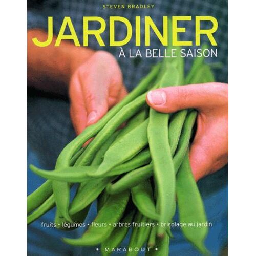 Jardiner à la belle saison