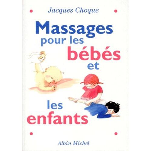 Massages pour les bébés et les enfants