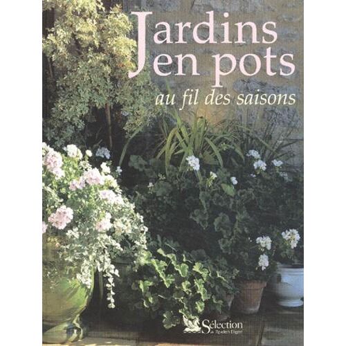 Jardins en pots au fil des saisons