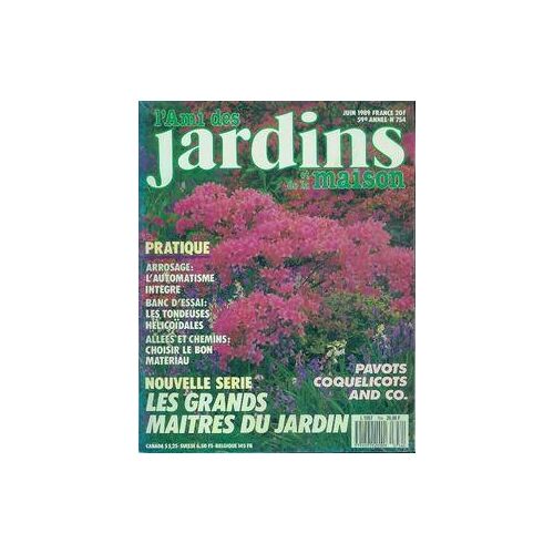 L'ami des jardins et de la maison n°754 : Les grands maîtres du jardin