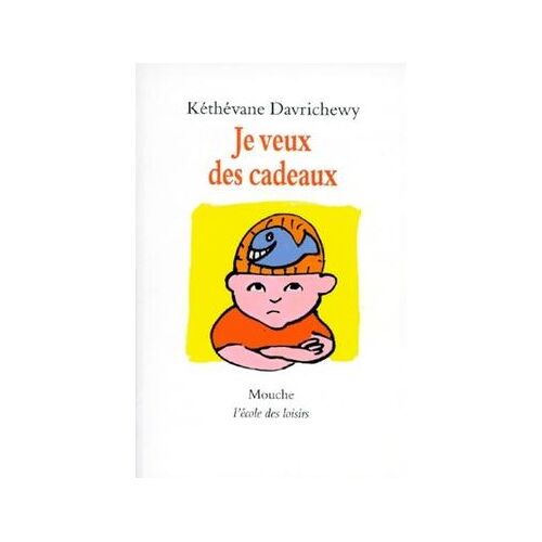 Je veux des cadeaux